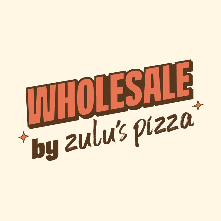 WHOLESALE by Zulu's Pizza